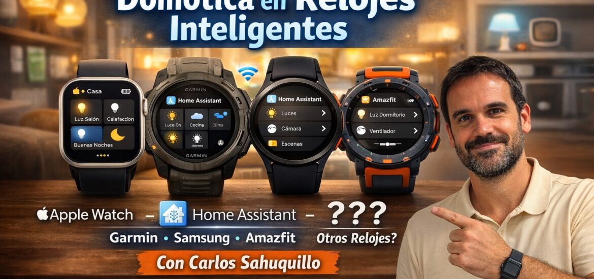 Domótica con relojes inteligentes